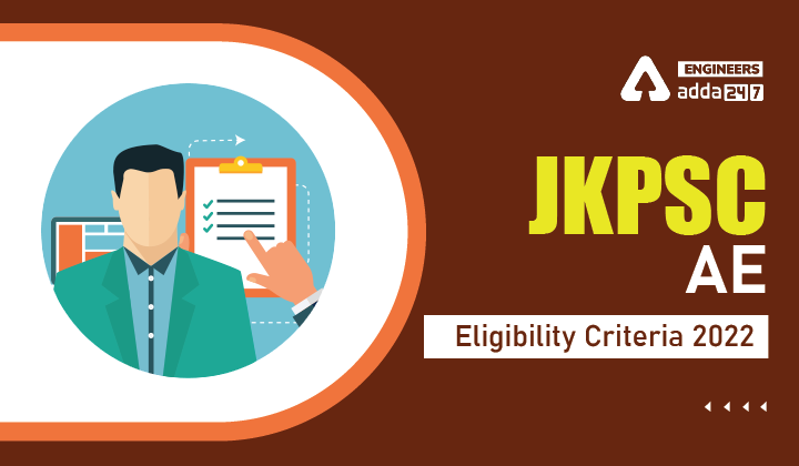 Jkpsc Ae Eligibility Criteria Check Jkpsc Ae Eligibility Details