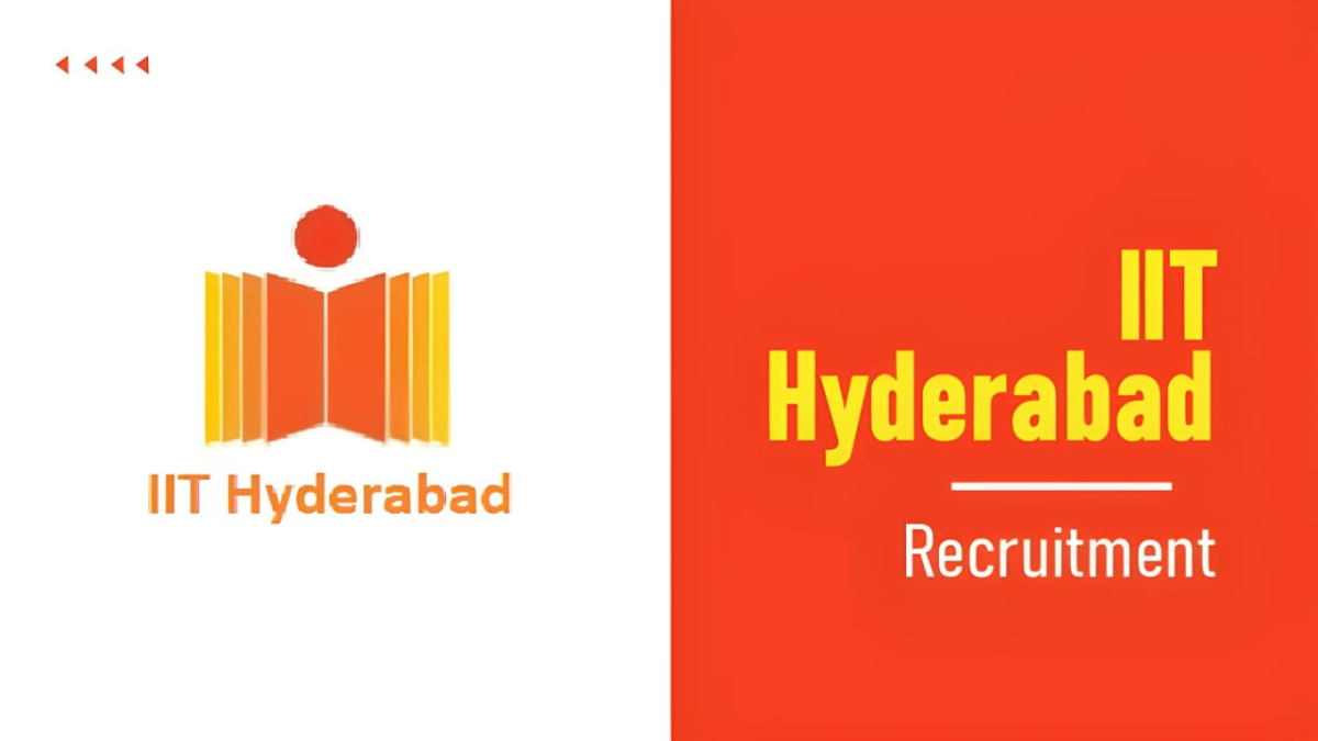 IIT Hyderabad Recruitment 2024 Last Date To Apply Online For 10 ML