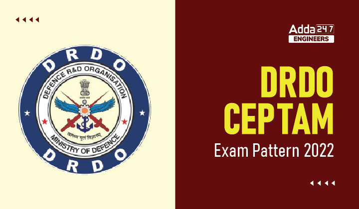 Drdo Ceptam Exam Pattern Check Here For More Details