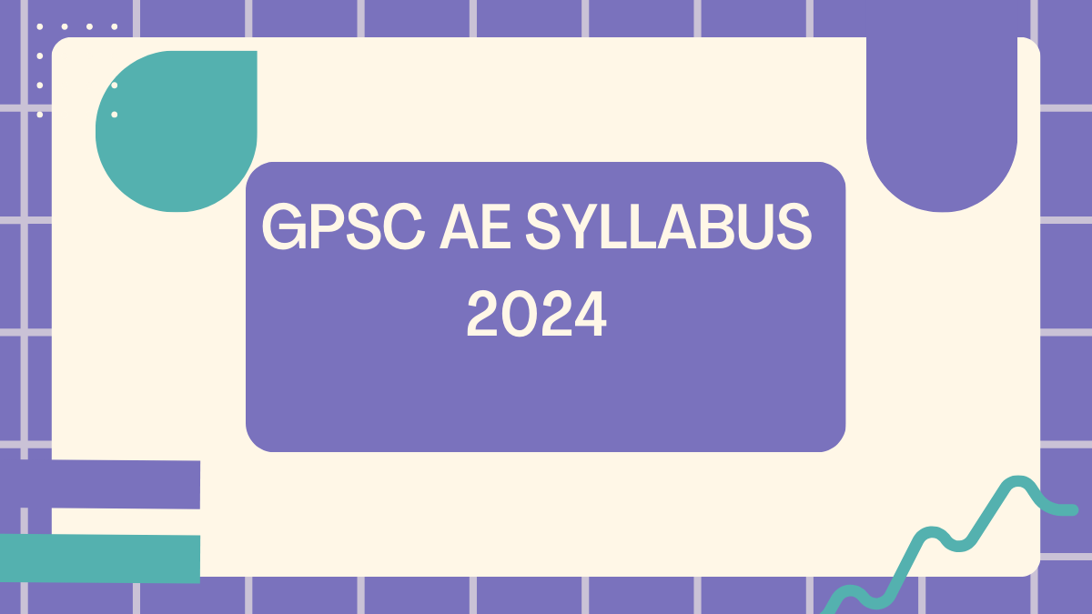 Gpsc Ae Syllabus And Check New Exam Pattern Here