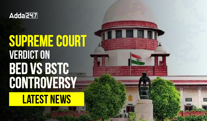 Supreme Court Verdict On Bed Bstc Btc Deled