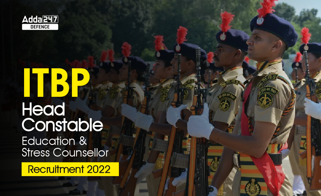 Itbp Head Constable Education And Stress Counsellor Recruitment