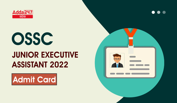 Ossc Junior Executive Assistant Admit Card