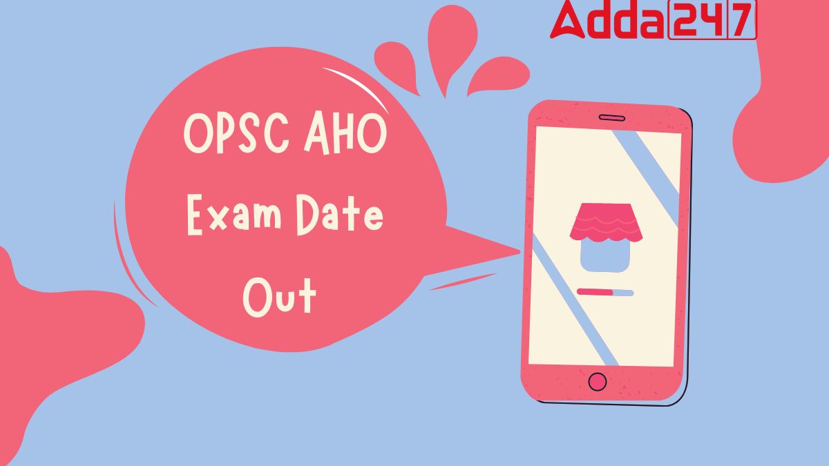 Opsc Aho Exam Date Out Check Exam Schedule