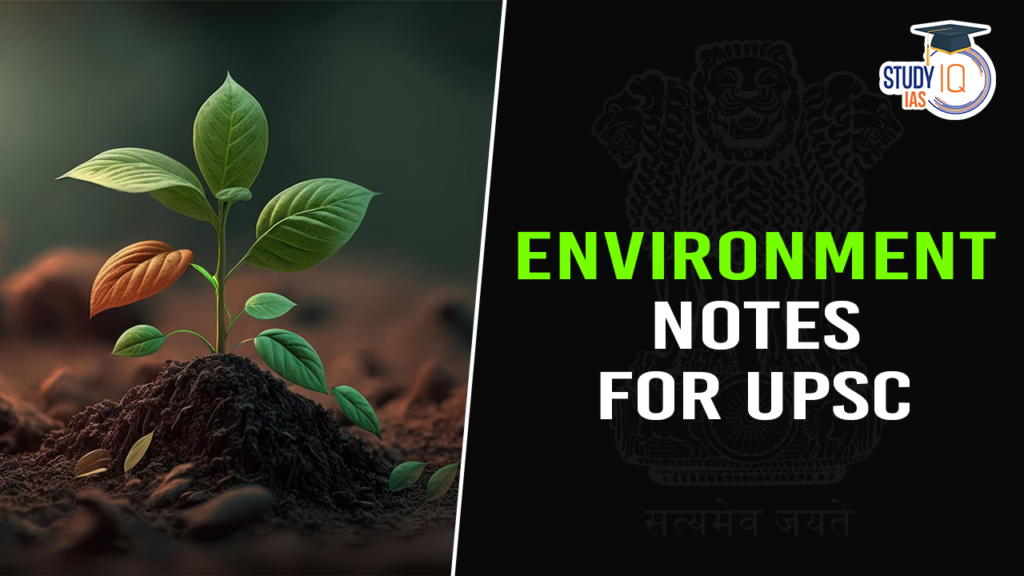 Environment notes for UPSC
