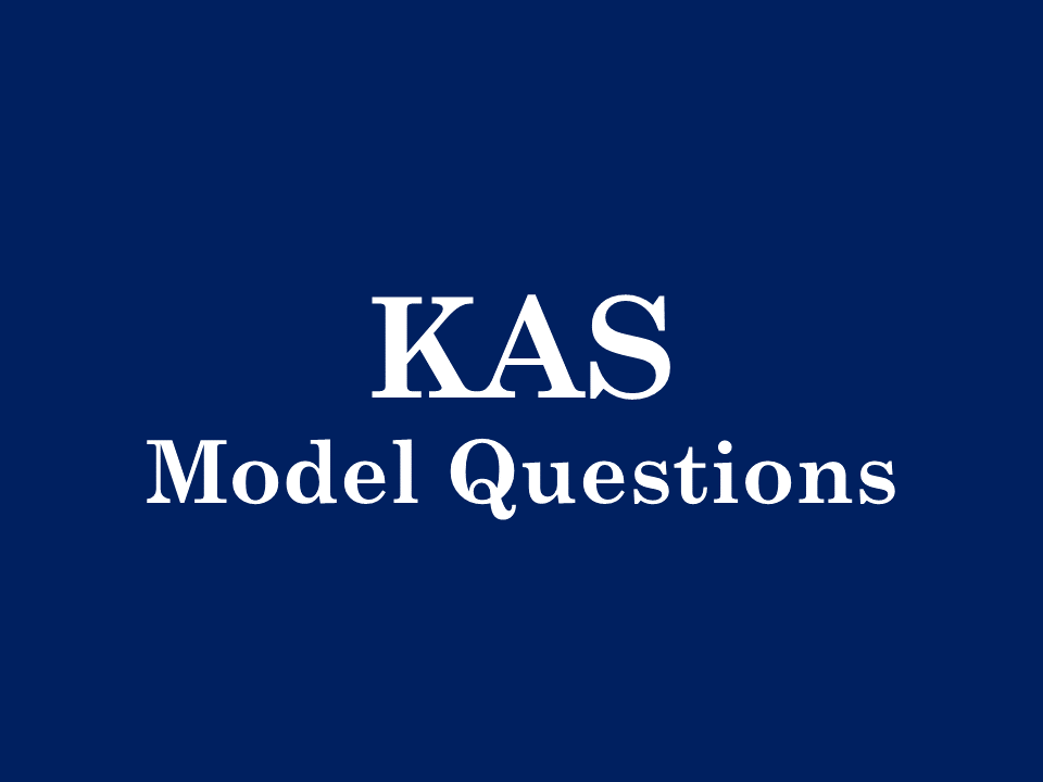 KAS Important Questions and Anwers