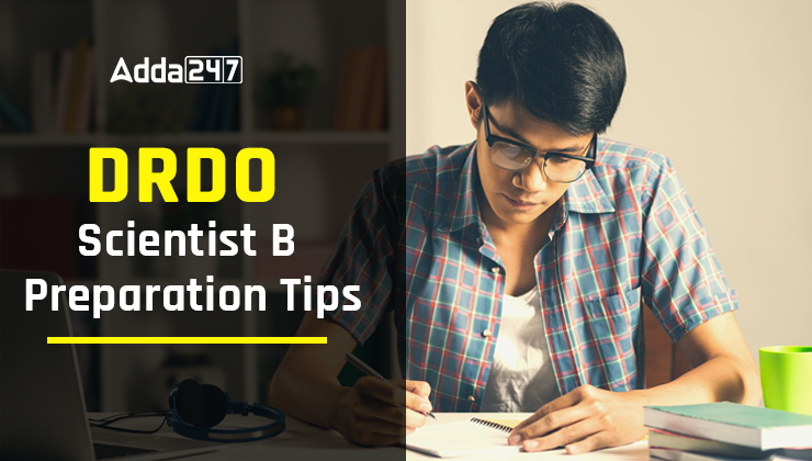 DRDO Scientist B Preparation Tips And Strategy - Engineering Jobs