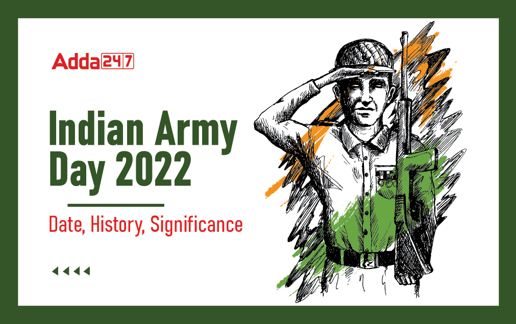 Indian Army Day 2022: Date, History, Significance_2.1