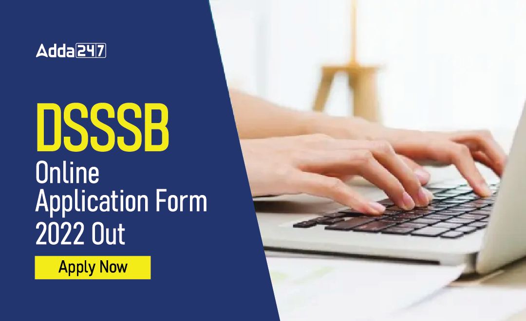 DSSSB Application Form 2022 For TGT And Librarian Posts