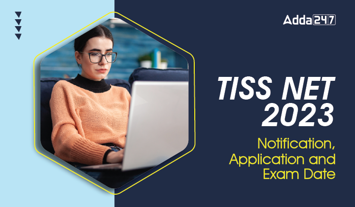 TISS NET 2023 Notification, Application & Exam Date-01