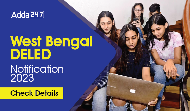 West Bengal DELED Notification 2023 Check Details-01