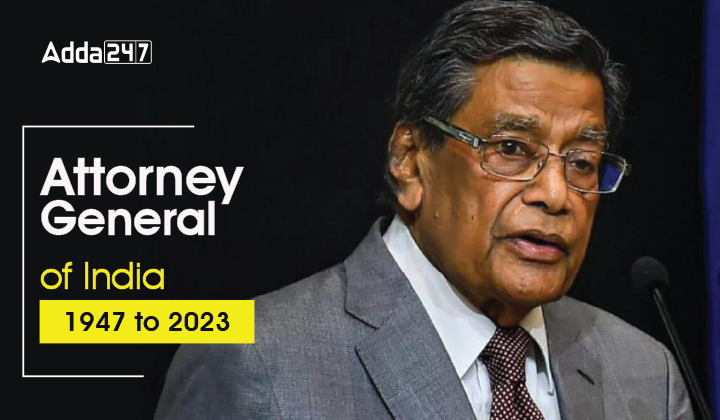 Attorney General of IndiA 1947 to 2023-01