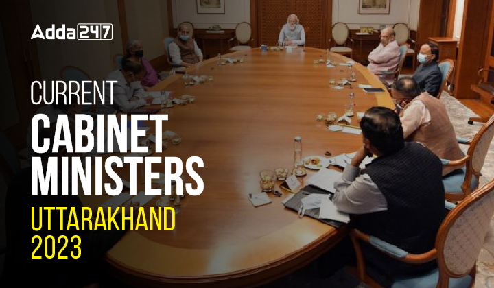 Current Cabinet Ministers of Uttarakhand 2023