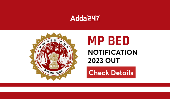 MP BED Notification 2023 Out - Check Details