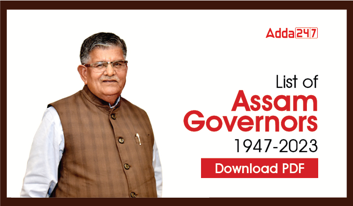 List of Assam Governors 1947-2023 Download PDF-01