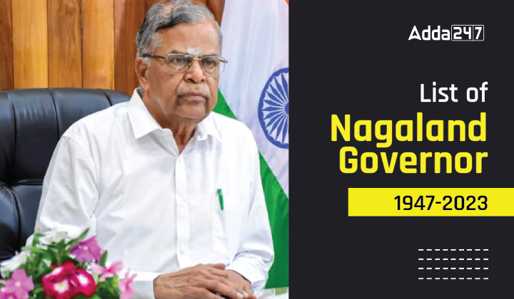 Nagaland Governors List 1963-2023-01