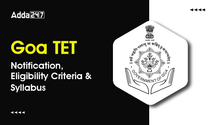 Goa TET Notification, Eligibility Criteria & Syllabus-01