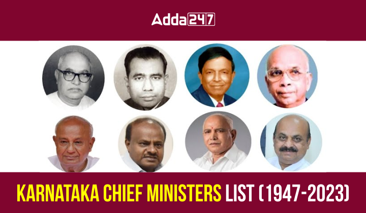 Karnataka Chief Ministers List (1947-2023)