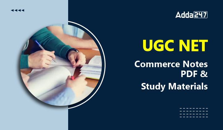UGC NET Commerce Notes PDF & Study Materials-01
