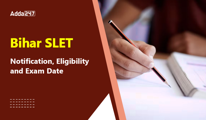 Bihar SLET Notification, Eligibility & Exam Date-01