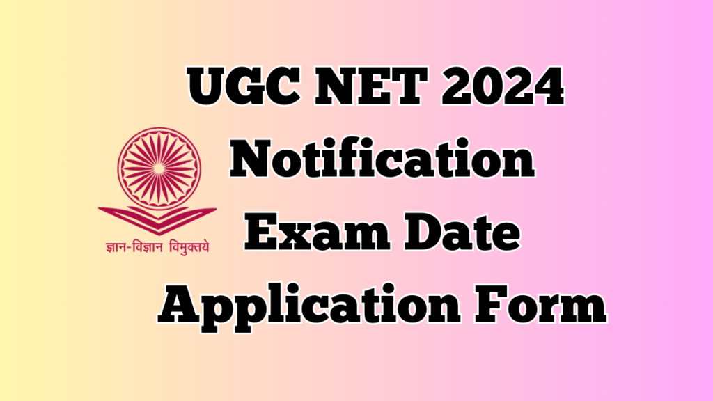 UGC NET 2024 Notification