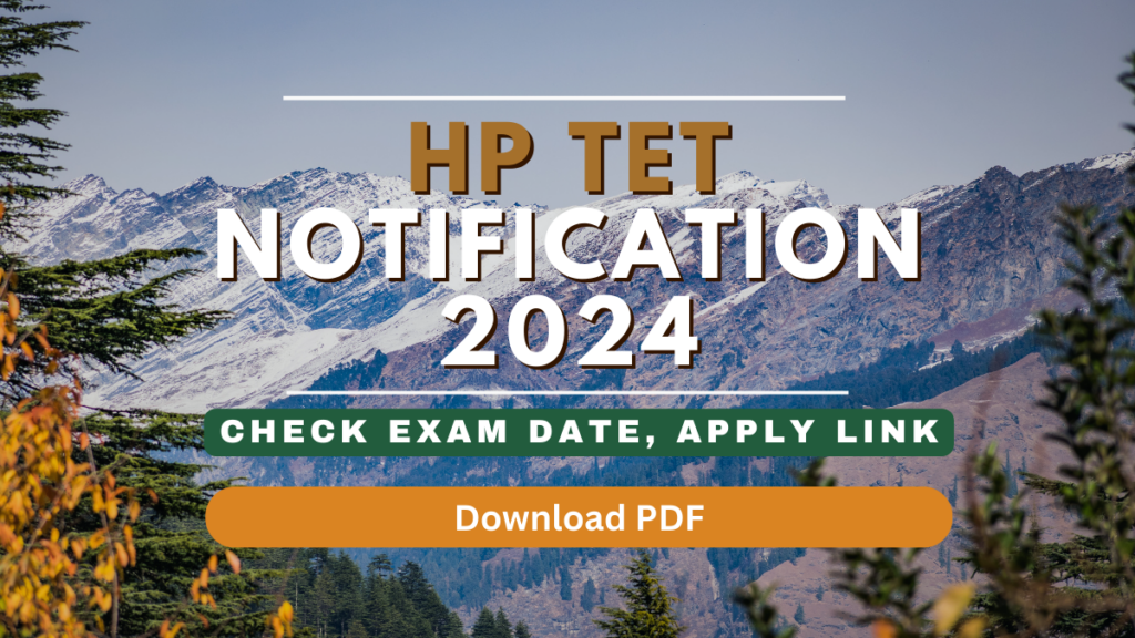 HP TET 2024 Notification Out, Application Form Link, Exam Date_2.1