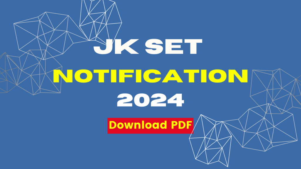 JKSET 2024 Notification, Exam Date, Apply Link, Eligibility_2.1