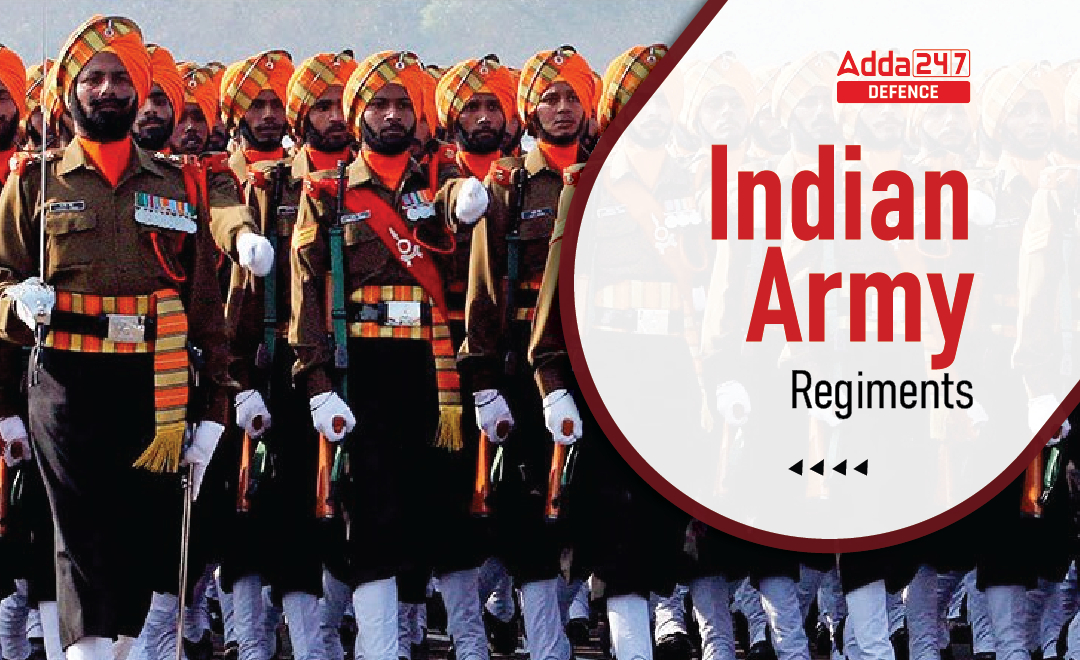 Indian Army Regiments, List Of Regiments Of The Indian Army