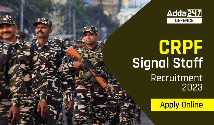 CRPF Signal Staff Recruitment 2023, Download Final Result PDF