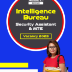 IB Security Assistant & MTS Vacancy