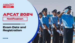 AFCAT 2024 Notification Exam Date and Registration-01