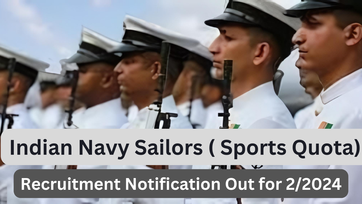 Indian Navy Sailor Recruitment 2024