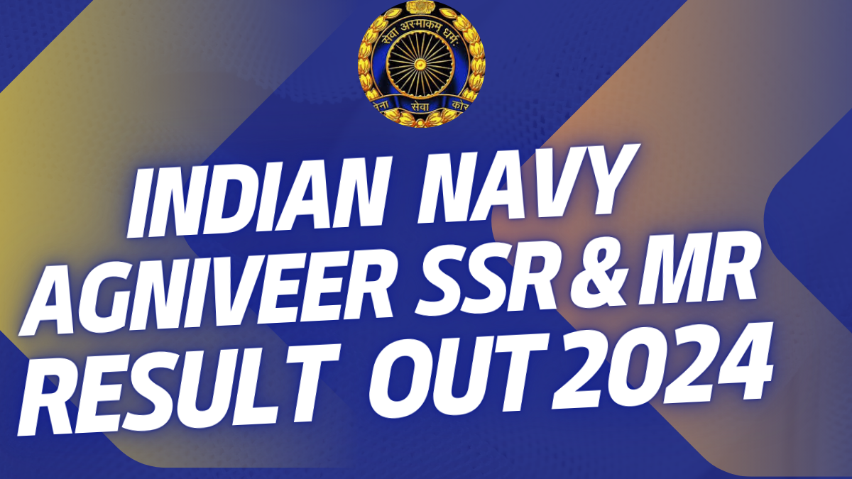 Navy Agniveer SSR MR Result 2024 Out, Direct Download Link