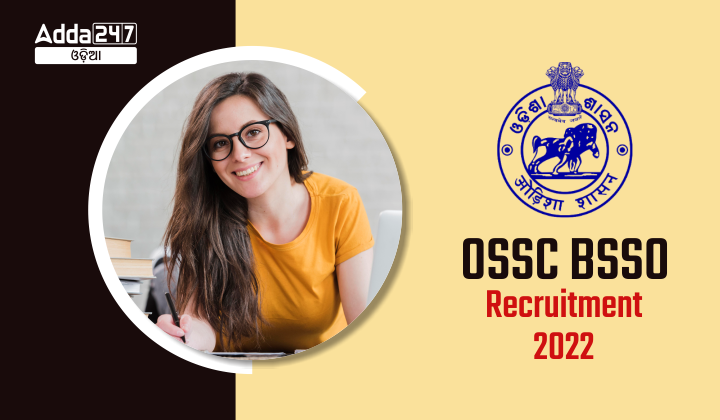 OSSC BSSO Recruitment 2022