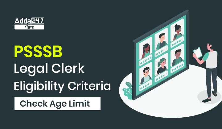 Psssb Legal Clerk Eligibility Criteria 2022 Check Age Limit 0315