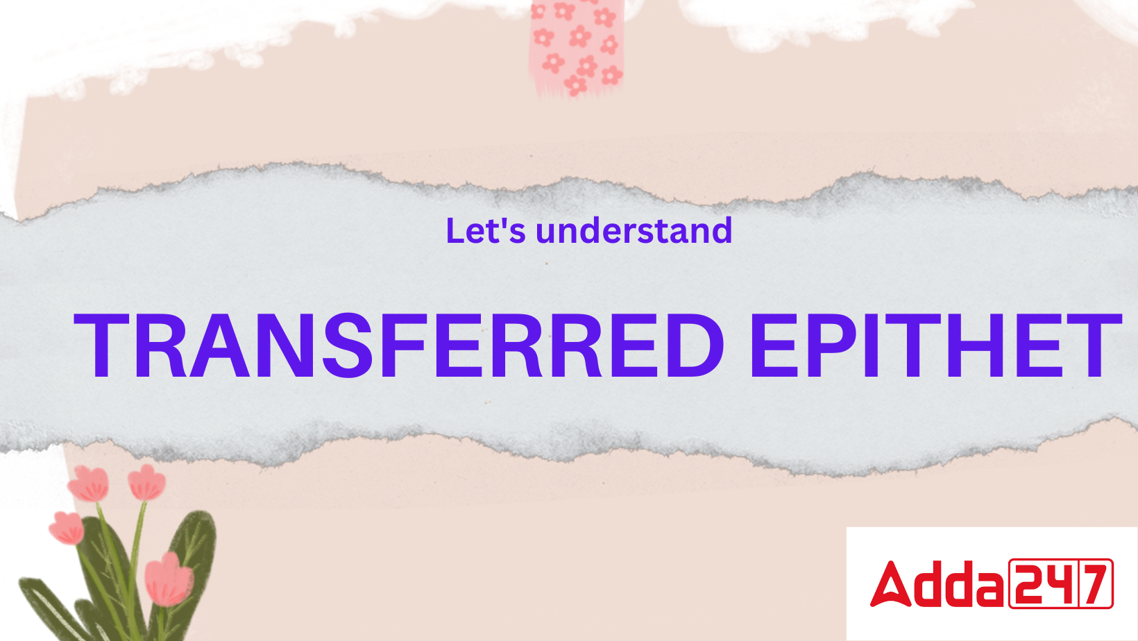 transferred-epithet-meaning-and-examples-in-english-hindi