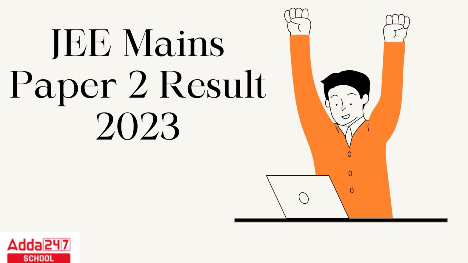 JEE Mains Paper 2 Result-2023