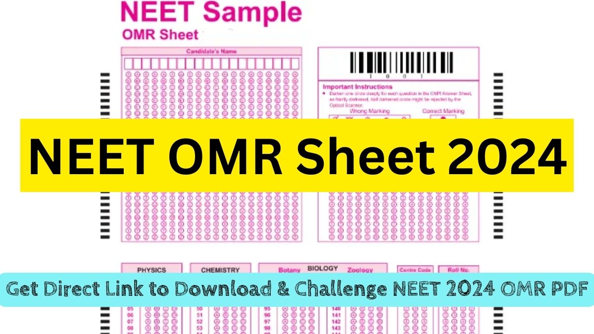 NEET OMR Sheet 2024 PDF Download Link OUT@nta.nic.in