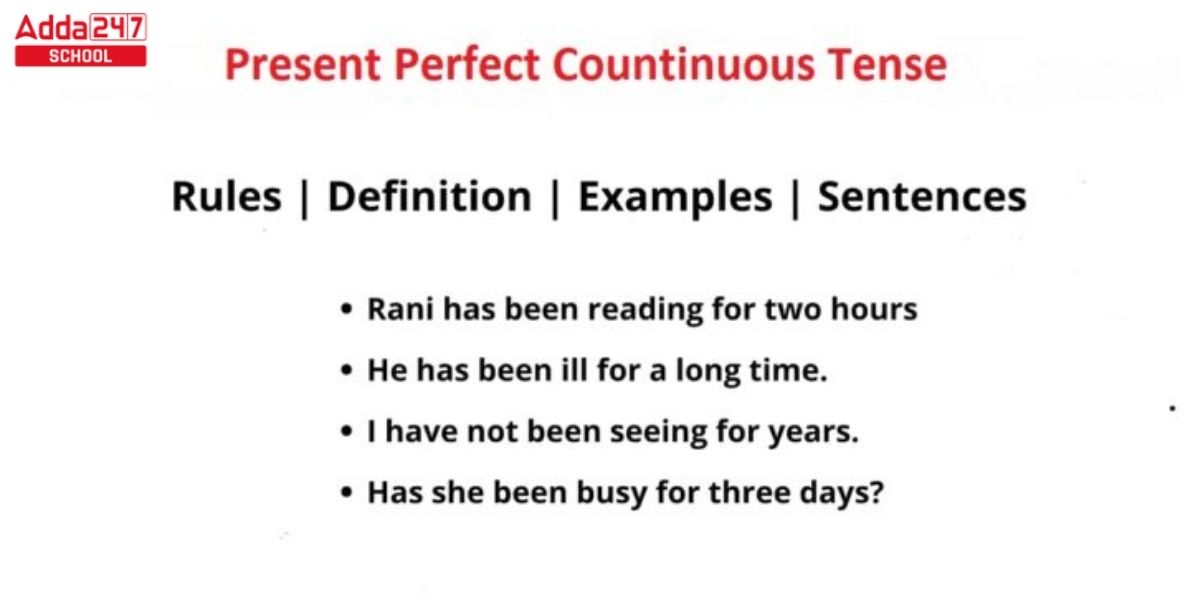 Present Perfect Continuous Tense, Examples, Formula, Sentences ...