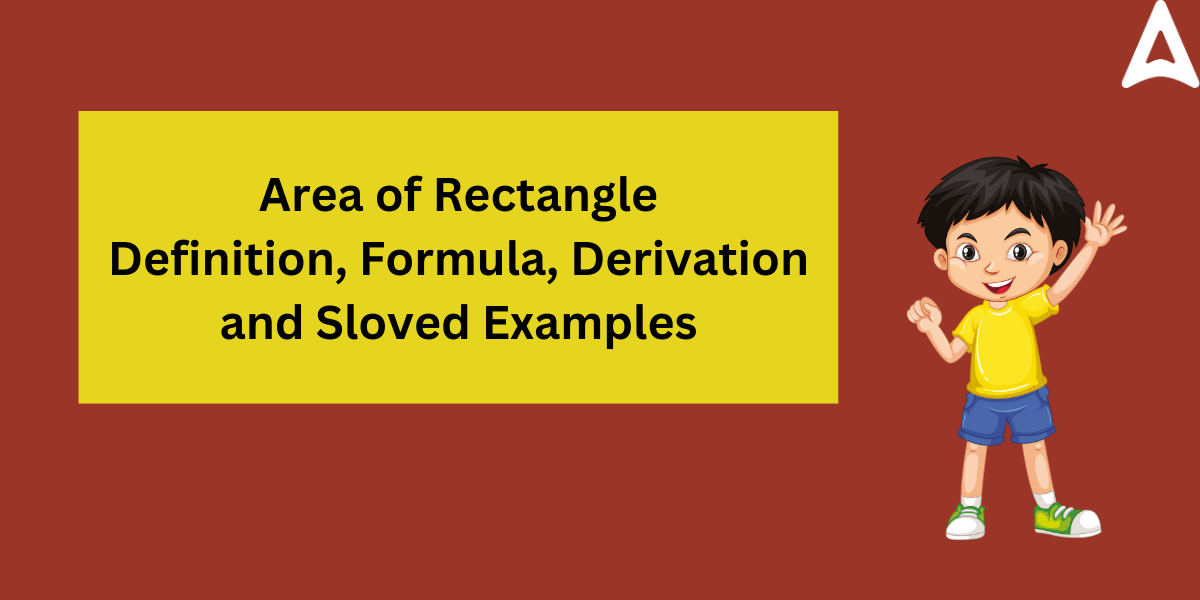 area-of-rectangle-formula-definition-derivation-examples