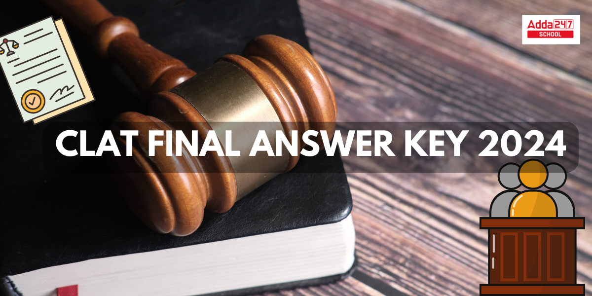 CLAT Final Answer Key 2024 Out, Check Set wise PDFs Link