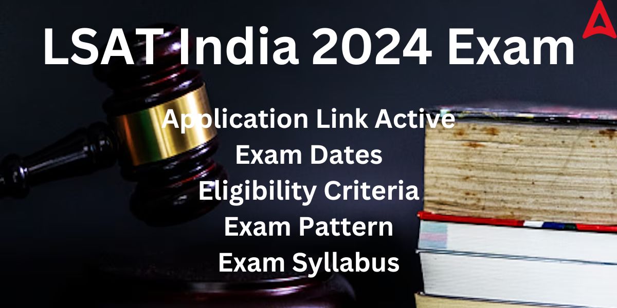 LSAT India 2024 Registration Link Active (Till 10 January), Exam Date