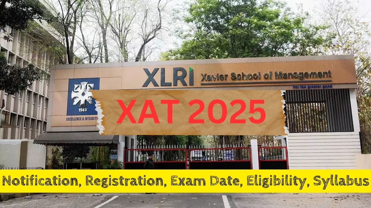 XAT 2025 Registration Begins (July 15), Exam Date Out, Check Direct Link