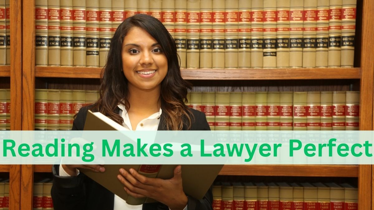 Reading Makes a Lawyer Perfect, Check Importance of Reading for Law ...