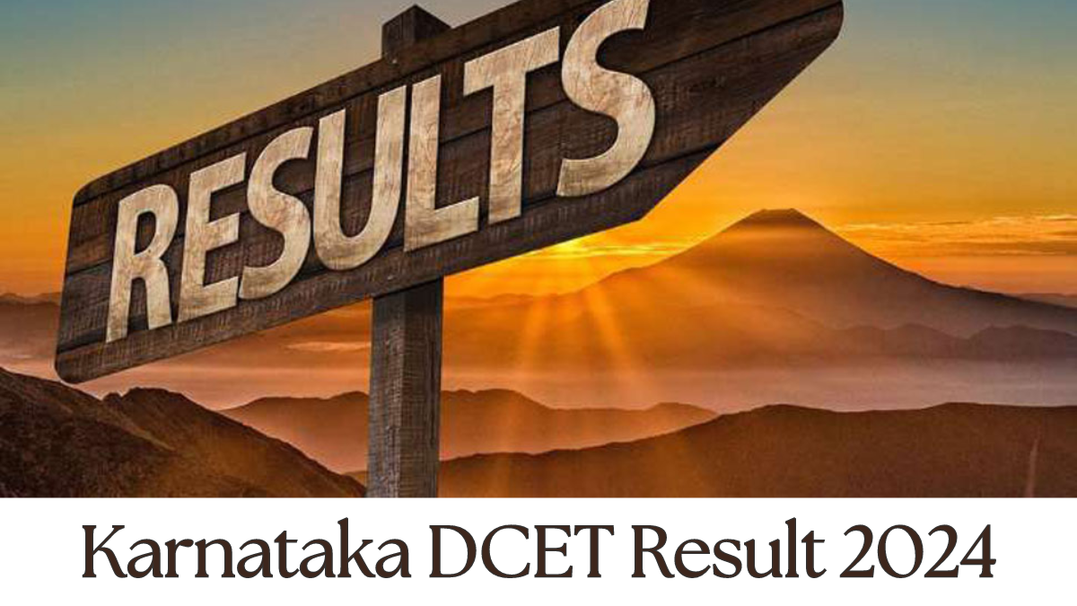 Karnataka DCET Result 2024 Out @www.kea.kar.nic.in, Get Download Link