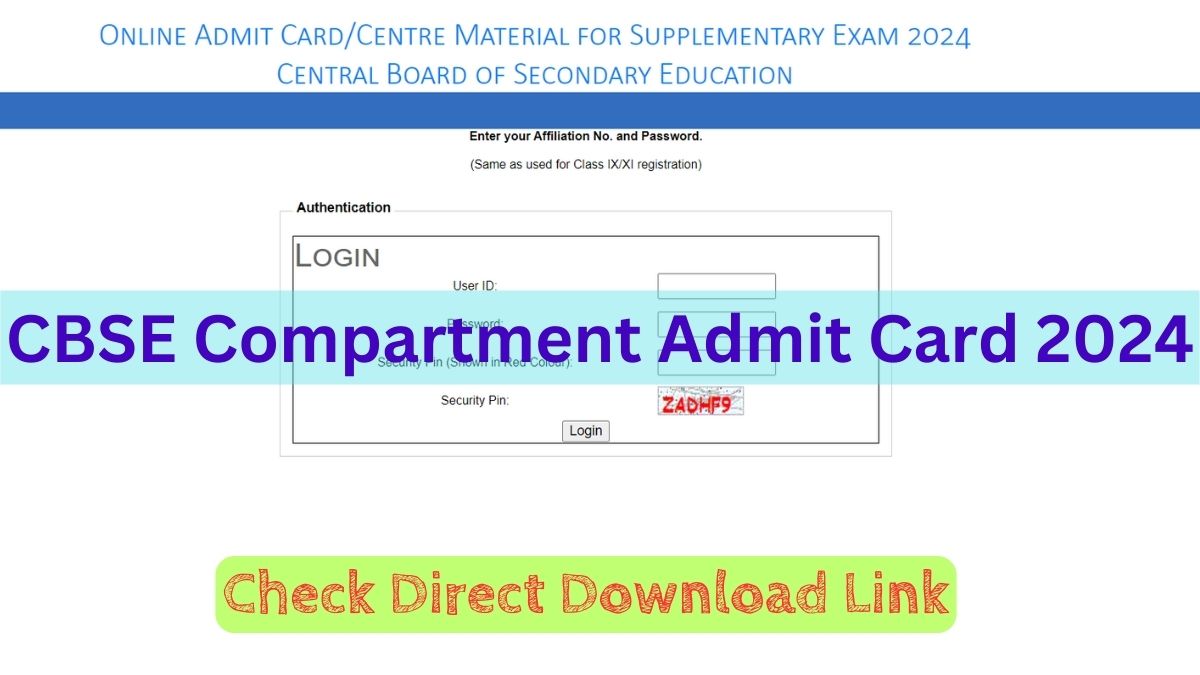 CBSE Compartment Admit Card 2024 Out, Check Download Link Here