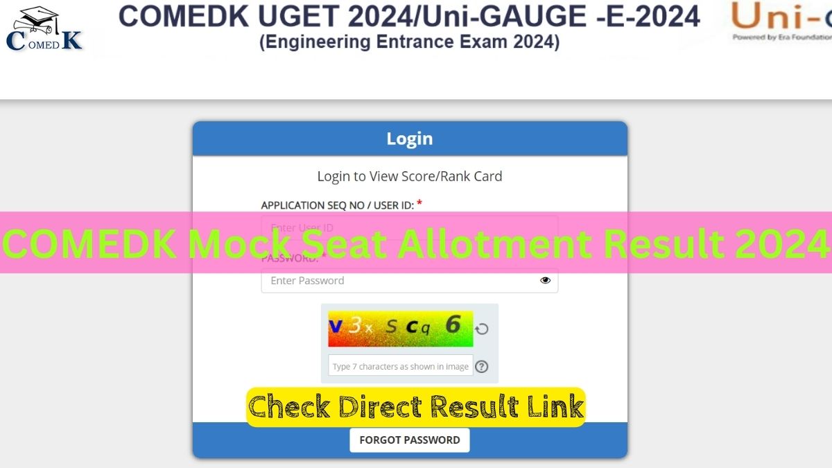 COMEDK UGET Mock Seat Allotment Result 2024 Out, Direct Link @comedk.org