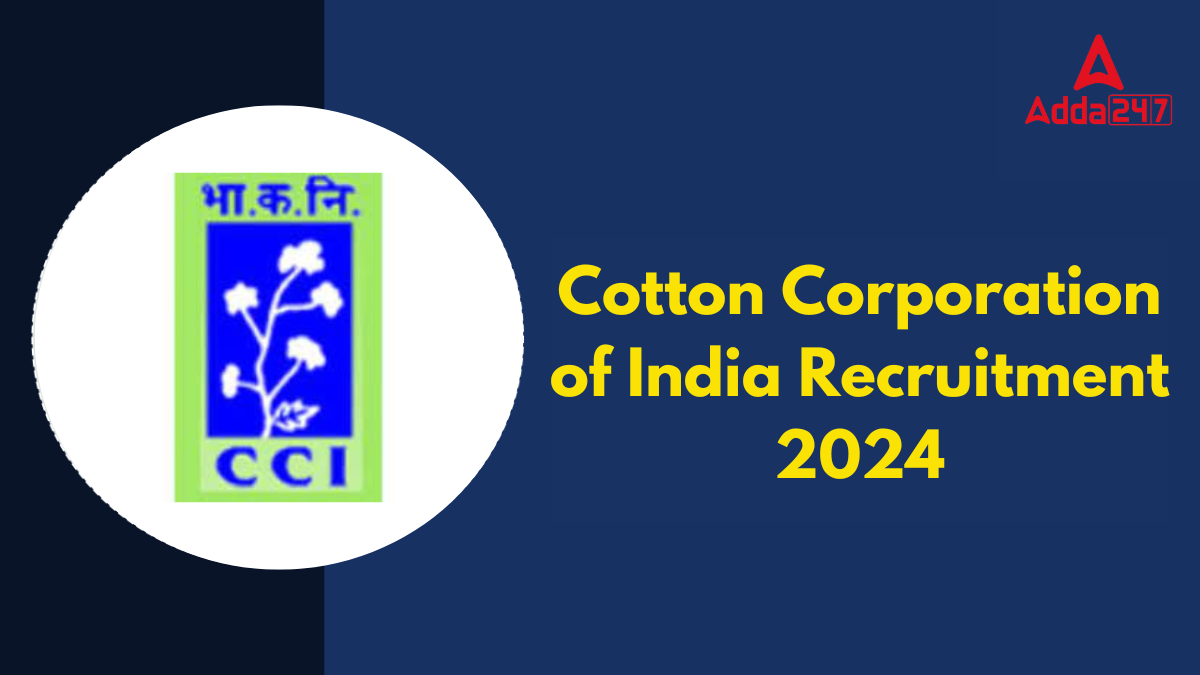 Cotton Corporation of India Recruitment 2024 Exam date, Exam Pattern ...