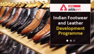 Indian Footwear and Leather Development Programme