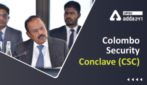 Colombo Security Conclave (CSC) UPSC
